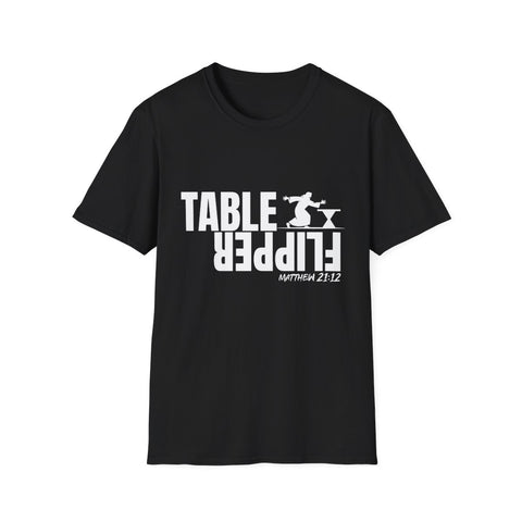 Table Flipper T-Shirt | Matthew 21:12